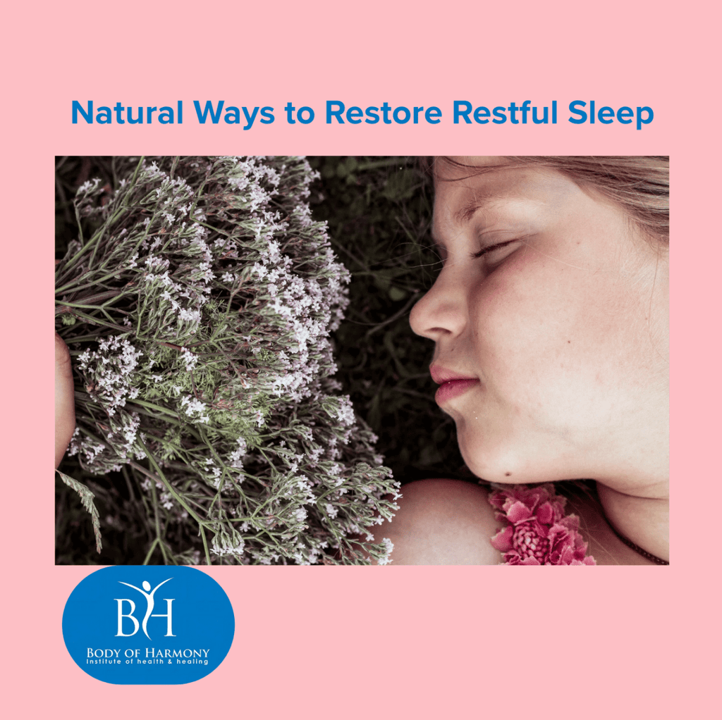 Natural Ways to Restore Restful Sleep Natural Ways to Restore Restful Sleep