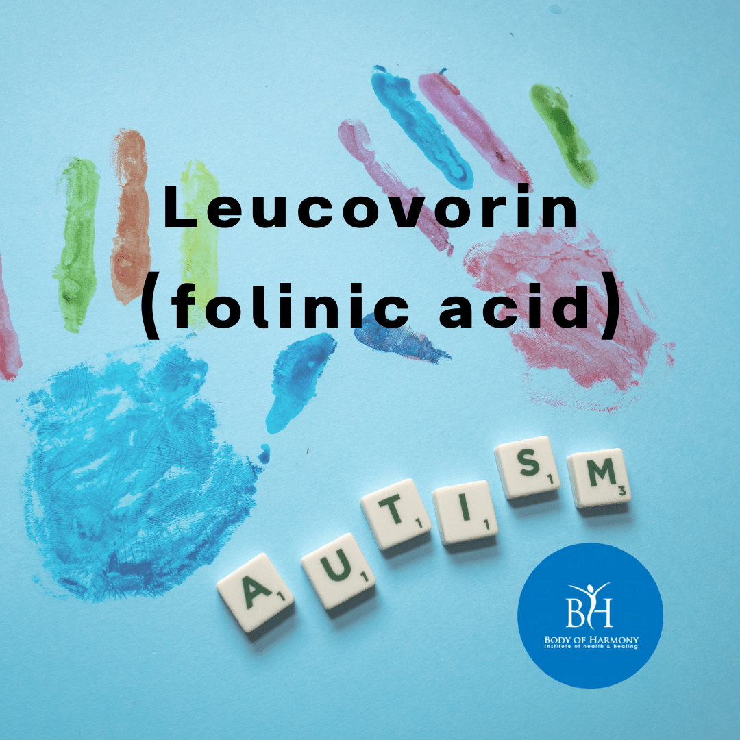 Leucovorin a potential treatment for autism spectrum disorder Leucovorin a potential treatment for autism spectrum disorder